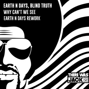 Why Can’t We See (Earth n Days Rework) - Single