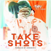 Take shots (feat. Shark) - Single - Typo