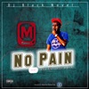 No Pain (feat. Philander, Kevin Smith & Terry west) [remix] [remix] - Single