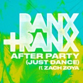After Party (Just Dance) [feat. Zach Zoya] artwork