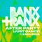 After Party (Just Dance) [feat. Zach Zoya] - Banx & Ranx lyrics