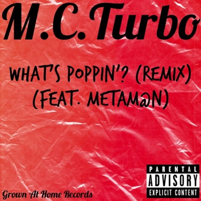 What's Poppin' (feat. The Chozen One) [Grown At Home Remix] [Grown At Home Remix] - Single