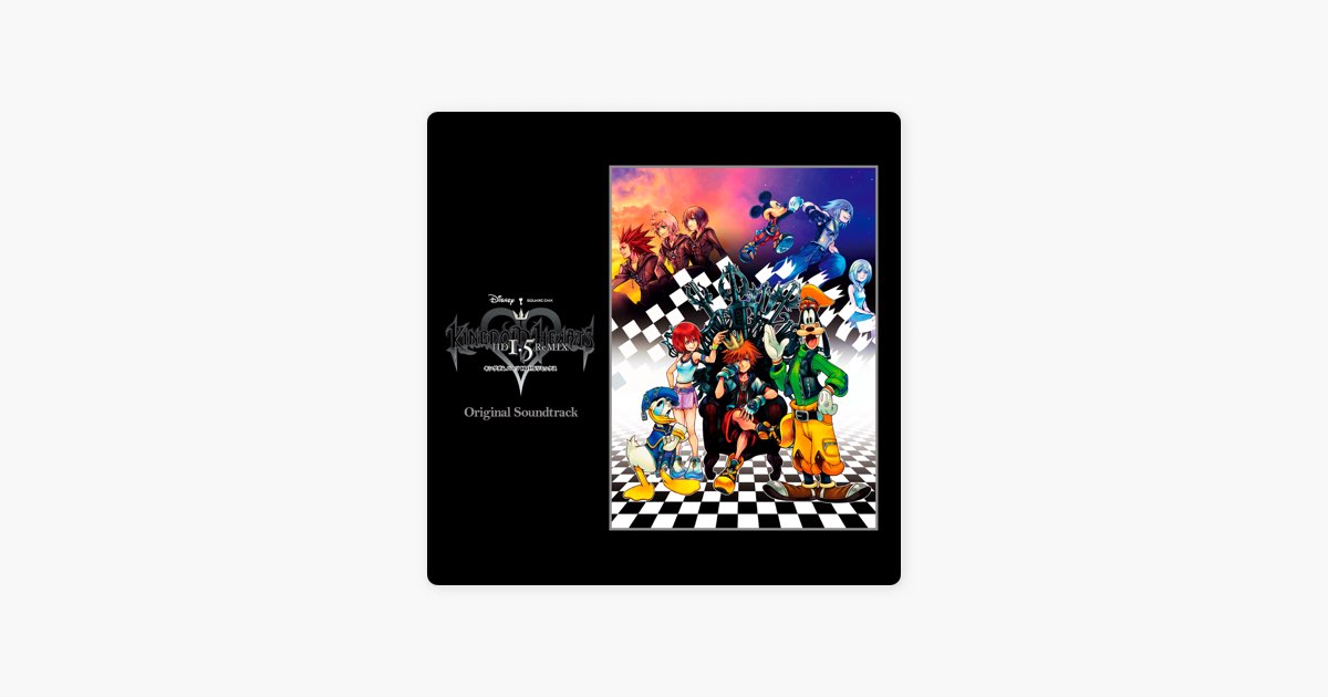 KINGDOM HEARTS (HD 1.5 ReMIX) [Original Soundtrack] - Various