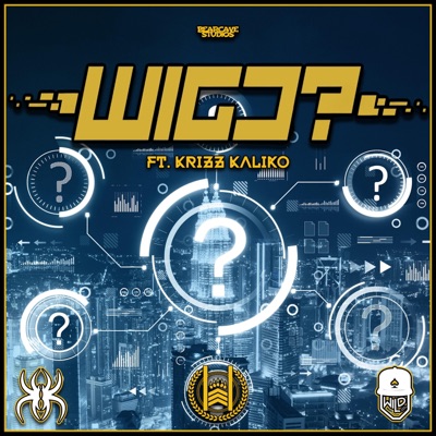 WIGD? (feat. Krizz Kaliko) - Single