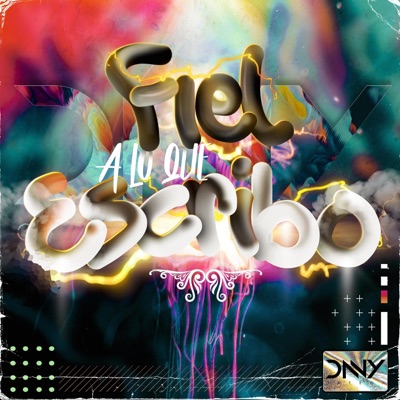 Fiel a Lo Que Escribo - Single