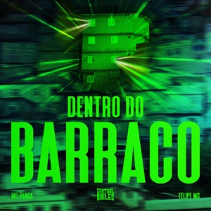 Dentro Do Barraco