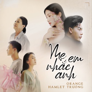 Mẹ Em Nhắc Anh - Single