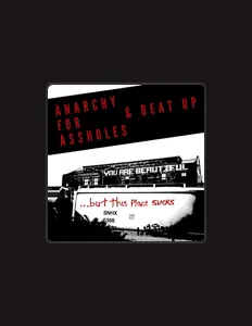 Listen to Anarchy for Assholes, watch music videos, read bio, see tour dates & more!
