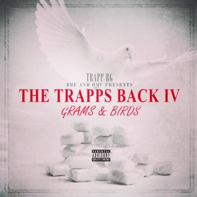 The Trapps Back 4: Grams & Birds