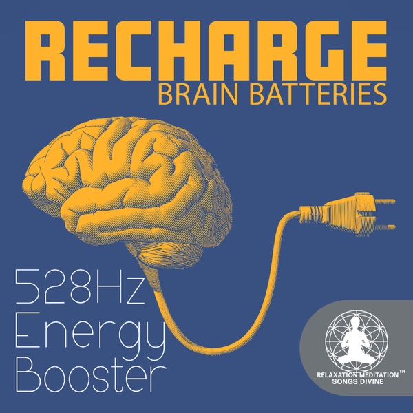 Recharge Brain Batteries: 528Hz Energy Booster, Cell & Nerve Regeneration, Full Recovery, Very Powerful Neurogenesis Music