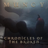Chronicles of the Broken - Single - Muncy