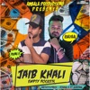 Jaib Khali (Empty Pockets) [feat. Young V] - Single