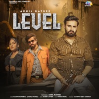 Level - Single - Akhil Rathee, Masoom Sharma & Ashu Twinkle