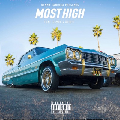 The Most High (feat. Xzibit & Scvrr) - Single