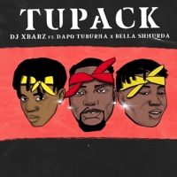 Tupack (feat. Bella Shmurda & Dapo Tuburna) - Single - Dj Xbabz