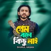 Prem Bole Kichu Nai - Single