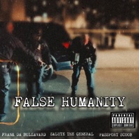 False Humanity (feat. Frank Da Bullavard & Salute the General) - Single - Passport Scoob