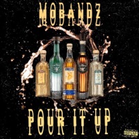 Pour It Up - Single - Mo Bandz