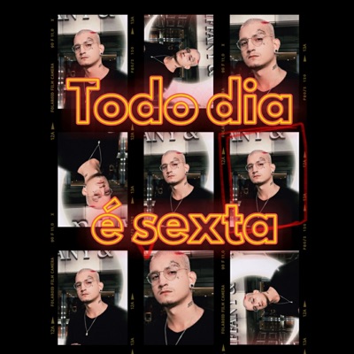 Todo Dia É Sexta - Single