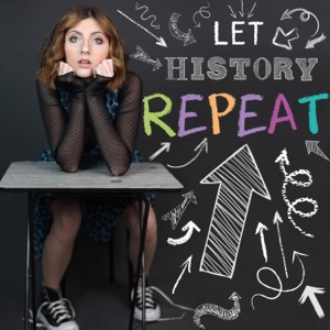 Let History Repeat