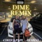 Dime Remix (feat. TAC Diablo) - Chona Papi lyrics