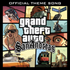 Grand Theft Auto: San Andreas (Official Theme Song) - Michael Hunter