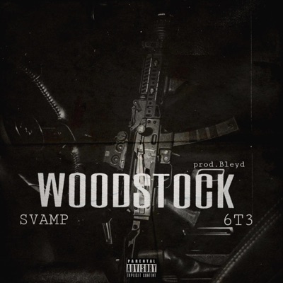 Woodstock (feat. 6T3) - Single
