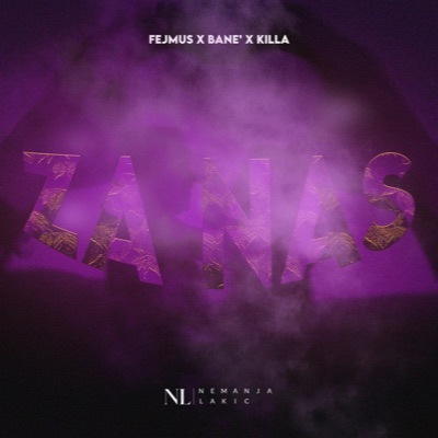 Za nas (feat. Bane' & Killa) - Single