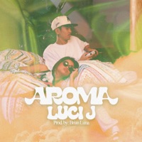 AROMA - Single - Luci J