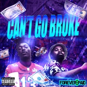 Can't Go Broke (feat. Bagway KJ)