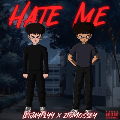 Hate Me (feat. LetJayFlyy) - Single