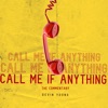 Call Me If Anything ( The Commentary) [The Commentary] - Single