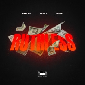 Ruthless (feat. Repek & Simo Gigi)