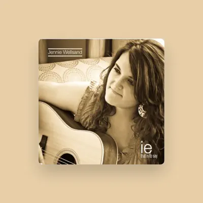 Listen to Jennie Wellsand, watch music videos, read bio, see tour dates & more!