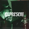 Represent - Single