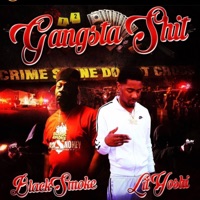 Gangsta Shit (feat. Lit Yoshi) - Single - Blacksmoke
