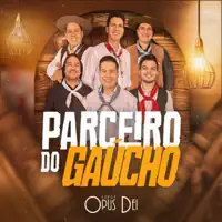 Parceiro do Gaúcho — Banda Opus Dei