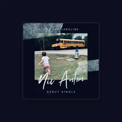 Listen to Nic Anton, watch music videos, read bio, see tour dates & more!