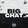 Big Chat (feat. V'ghn) - Single