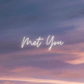 Met You artwork