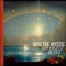 Into the Mystic - Joey Lugassy & DJ Drez lyrics