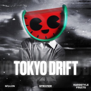 Tokyo Drift - Single