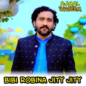 Bibi Robina Jity Jity