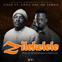 Zilekelele (feat. Chile One Mr. Zambia) - Single - bazeguy movement