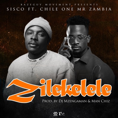 Zilekelele (feat. Chile One Mr. Zambia) - Single