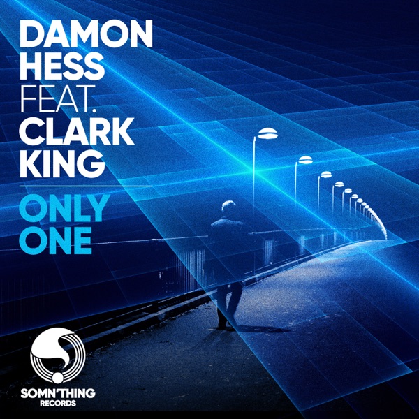 Only One (feat. Clark King) - Single
