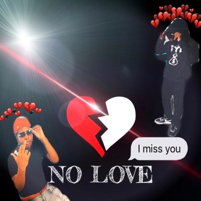 No Love (feat. BlokkStarr Jefe) - Single