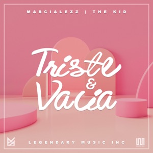 Triste y Vacía (feat. The Kid)
