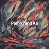 Pamikirang Ka (feat. Jhanisah) - Single