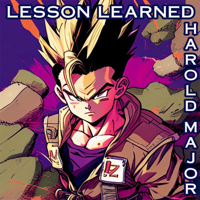 Song - Lesson Learned - Harold Major